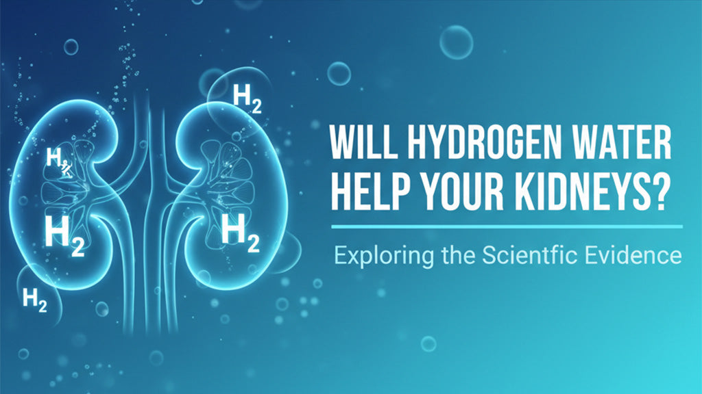 Will Hydrogen Water Help Your Kidneys?