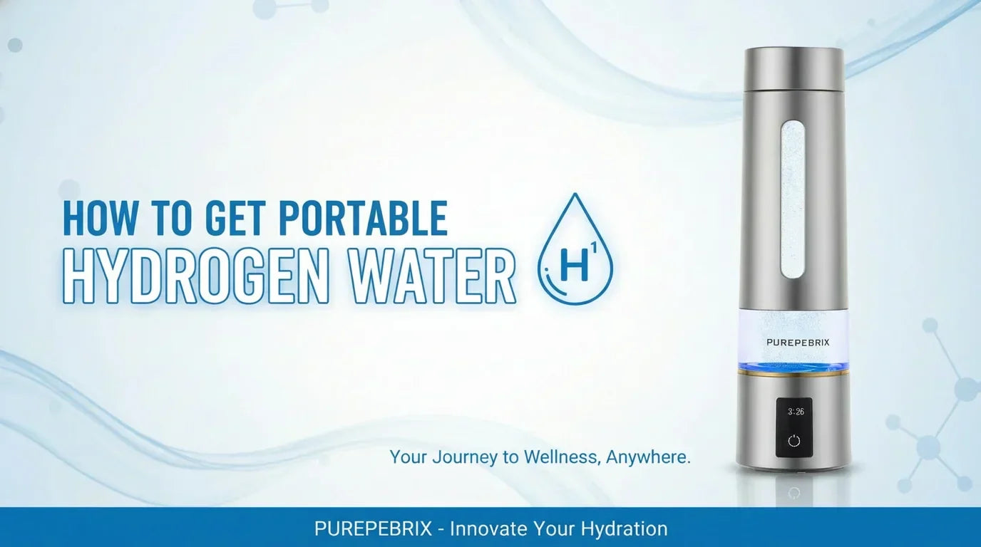 How to Get Portable Hydrogen Water (2025 Complete Guide)